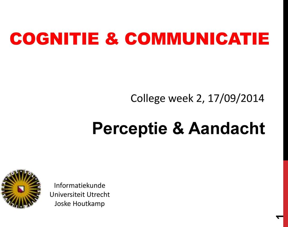 Perceptie & Aandacht