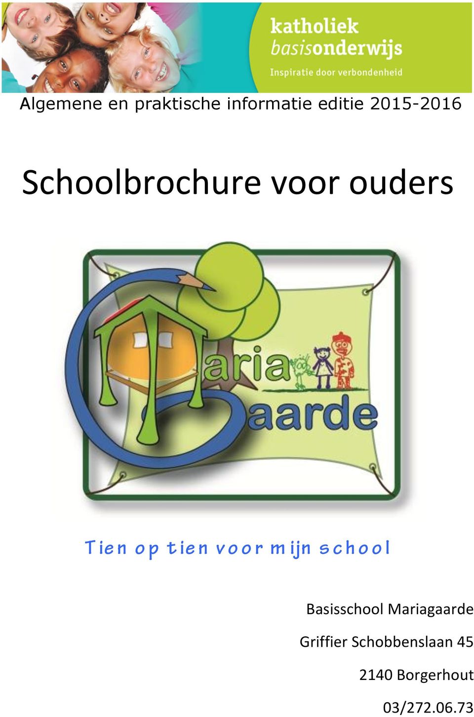 tien voor mijn school Basisschool Mariagaarde