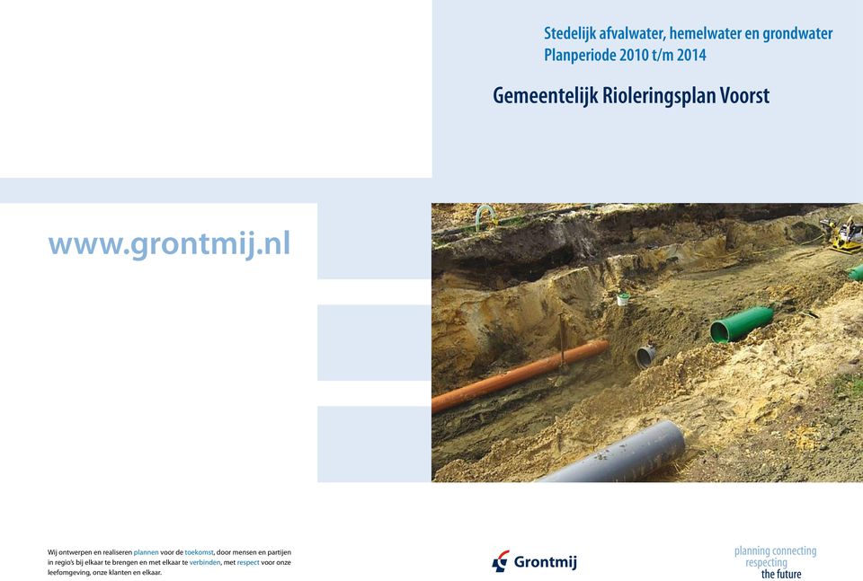 nl Wij ontwerpen en realiseren plannen voor de toekomst, door mensen en partijen