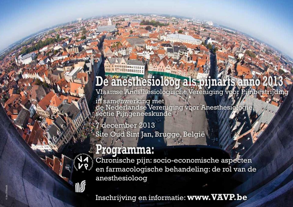 2013 Site Oud Sint Jan, Brugge, België Programma: Chronische pijn: socio-economische aspecten en