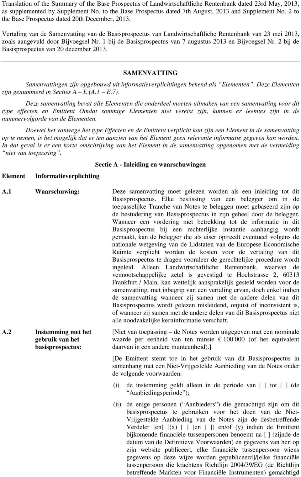 Vertaling van de Samenvatting van de Basisprospectus van Landwirtschaftliche Rentenbank van 23 mei 2013, zoals aangevuld door Bijvoegsel Nr.