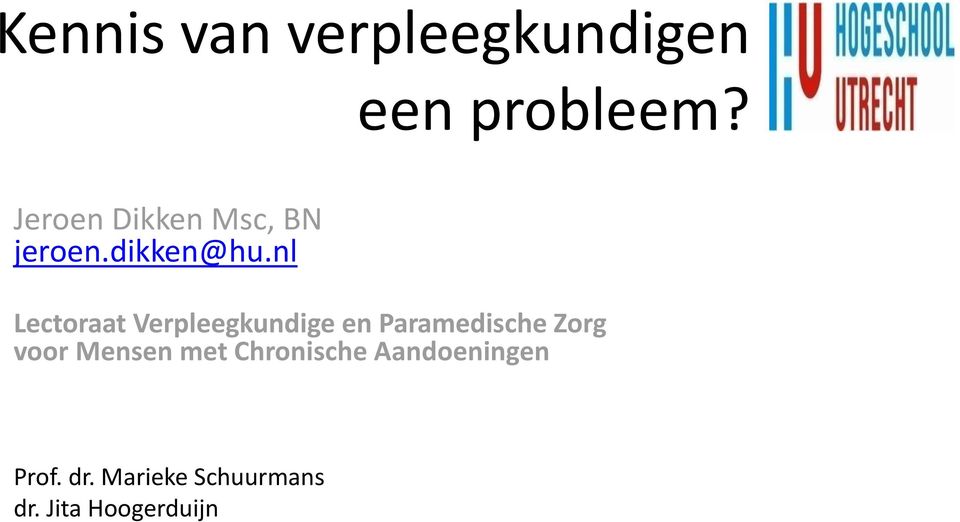 nl Lectoraat Verpleegkundige en Paramedische Zorg voor