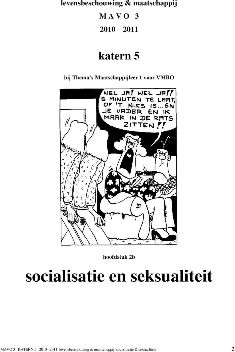 hoofdstuk 2b socialisatie en seksualiteit MAVO 3 KATERN 5