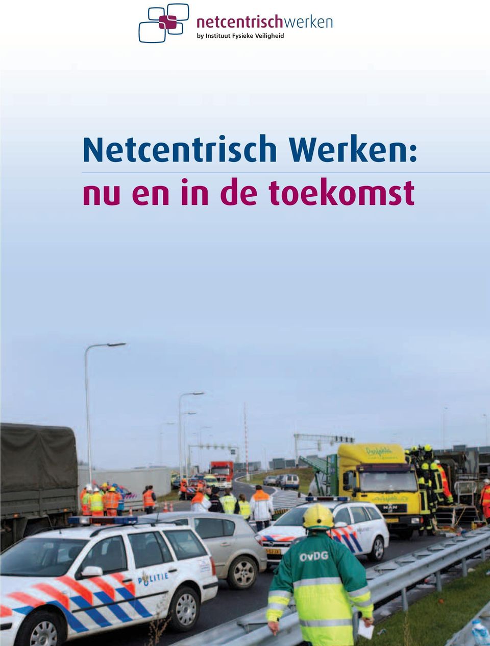 Werken: nu en in de toekomst