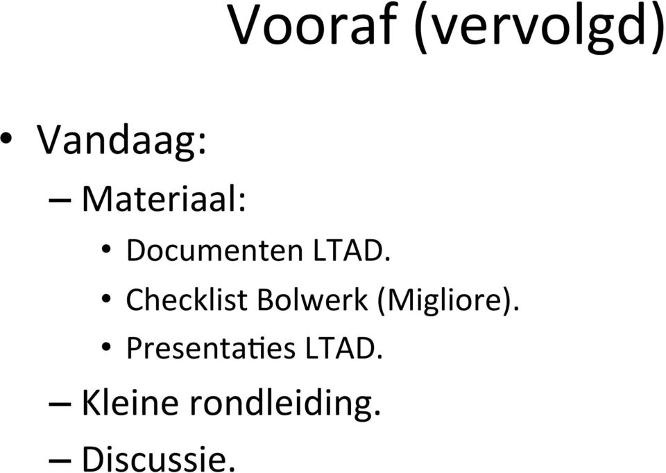 Checklist Bolwerk (Migliore).