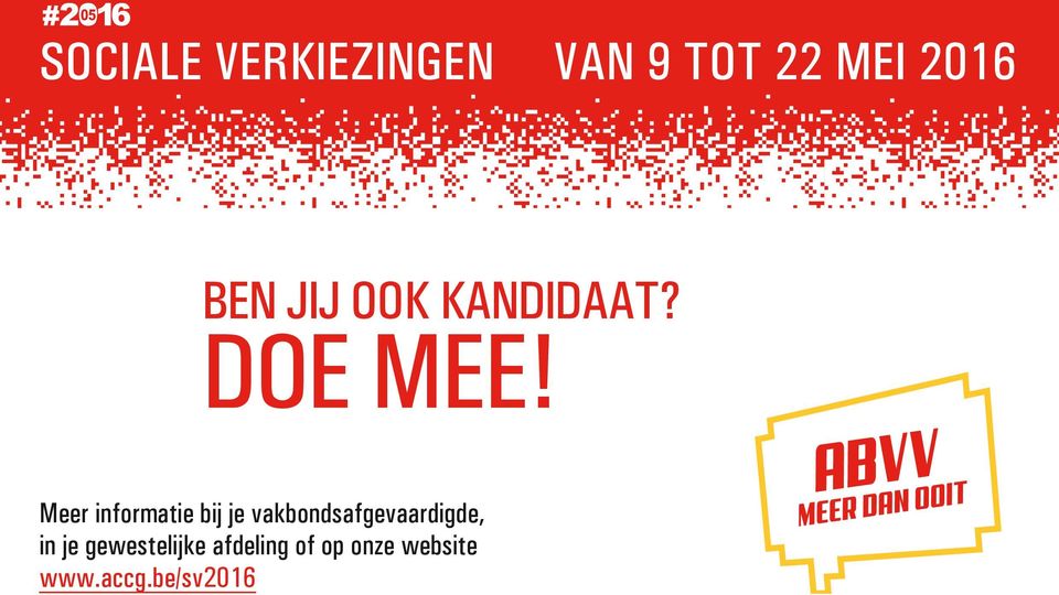 Meer informatie bij je vakbondsafgevaardigde, in