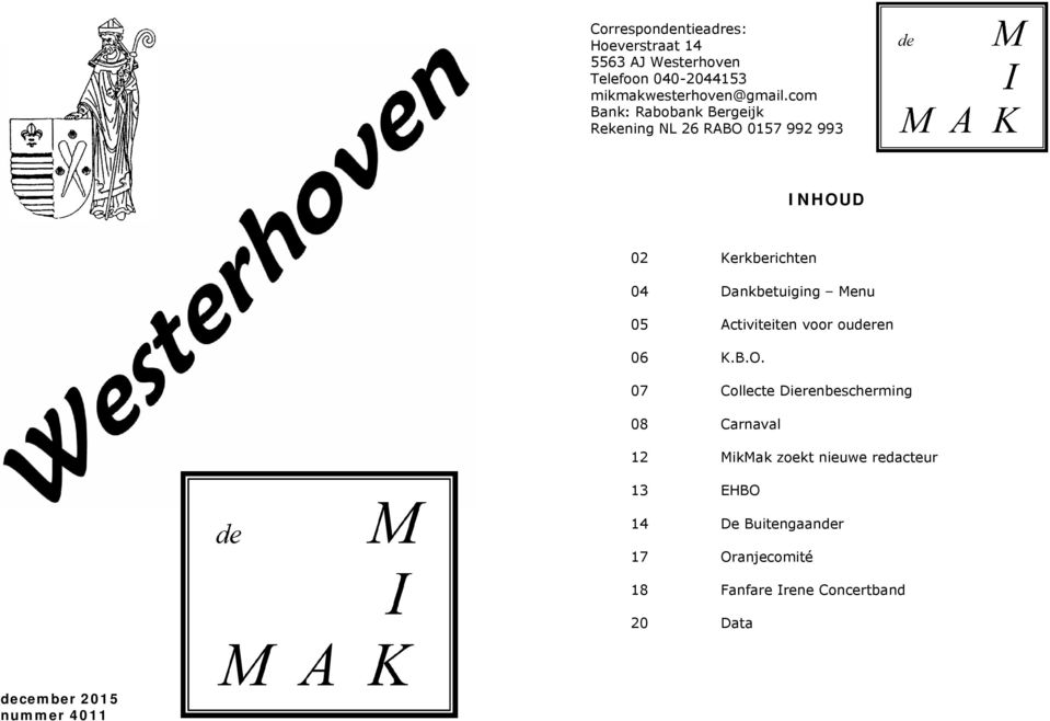 Kerkberichten Dankbetuiging Menu Activiteiten voor ouderen K.B.O.