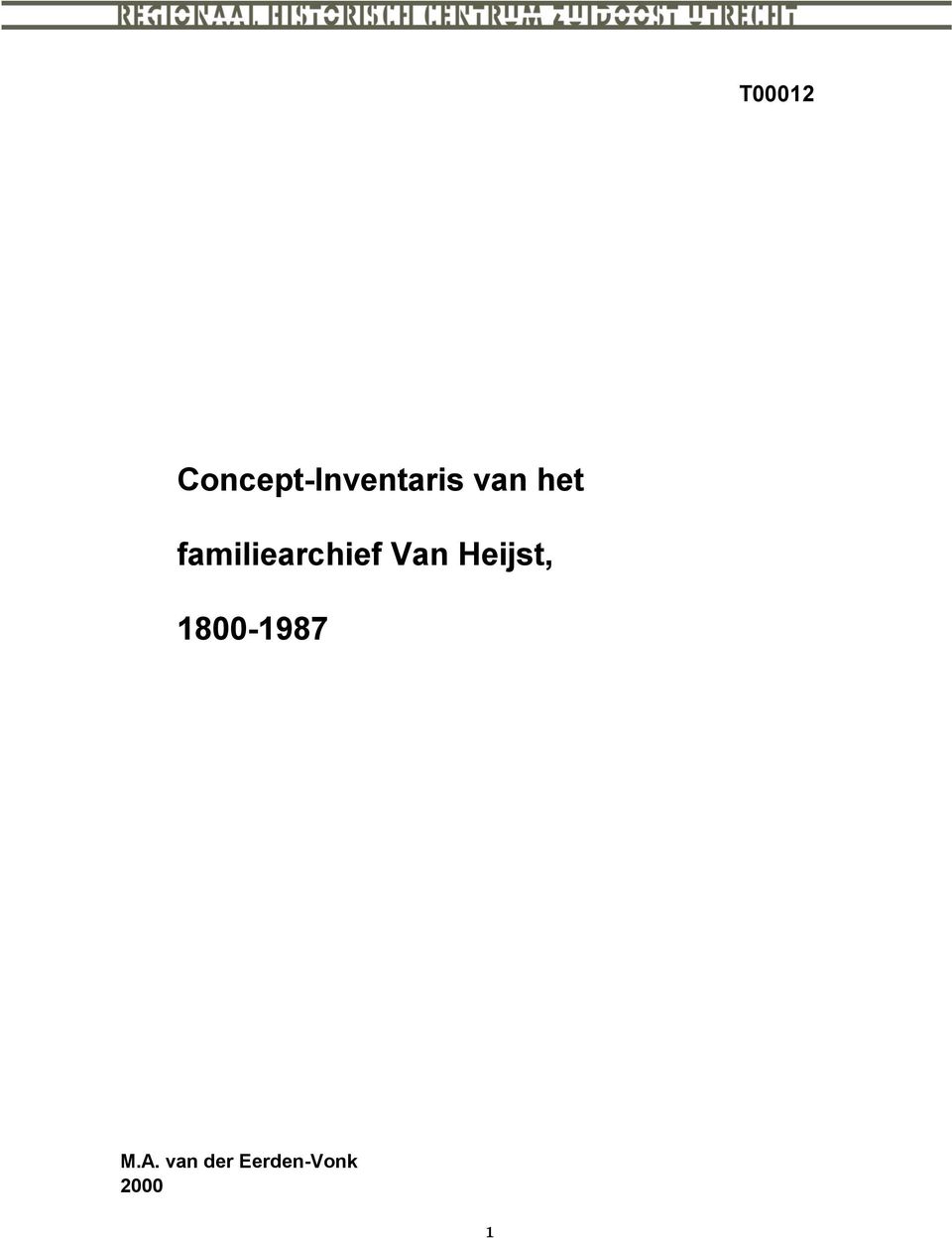 Van Heijst, 1800-1987 M.A.