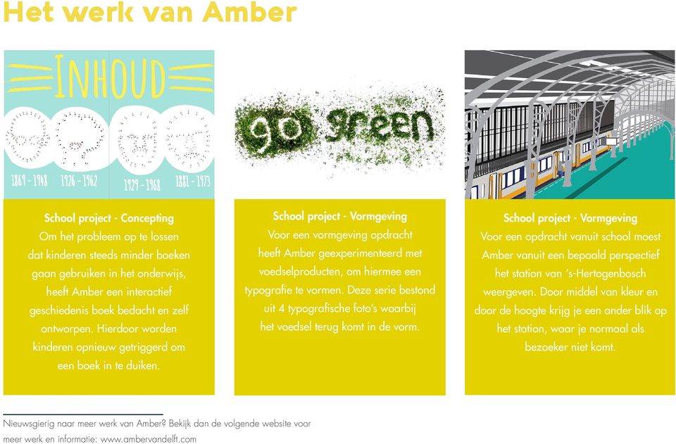 School project - Vormgeving Voor een vormgeving opdracht heeft Amber geexperimenteerd met voedselproducten, om hiermee een typografie te vormen.