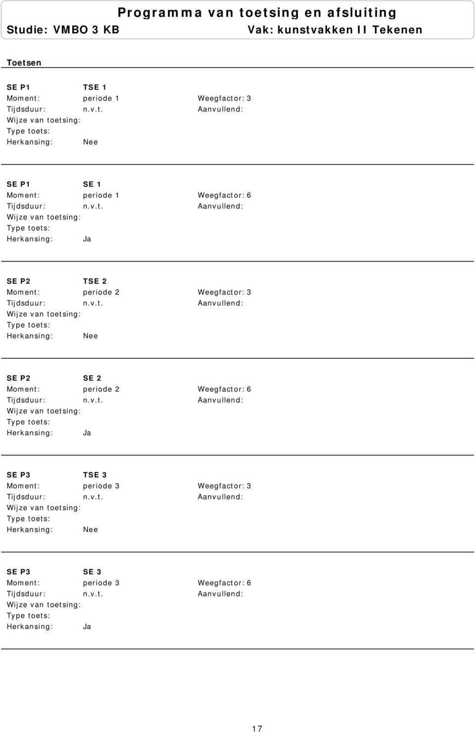 2 periode 2 Type toets: SE P2 SE 2 periode 2 Type toets: