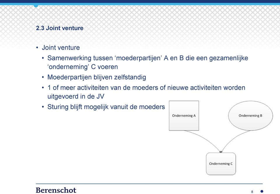 zelfstandig 1 of meer activiteiten van de moeders of nieuwe