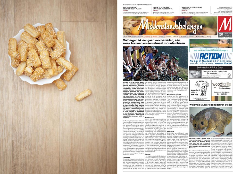 Overal in Nederland organiseren honderden.. Uitgave: Celed Reclame b.v. Nieuwendijk -, Postbus, 0 AD Geldrop, T 00-, F 00- Advertenties: verkoop@celedreclame.