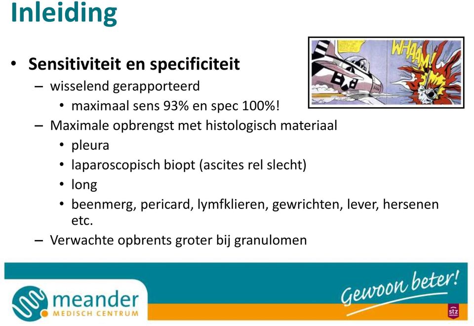 Maximale opbrengst met histologisch materiaal pleura laparoscopisch biopt