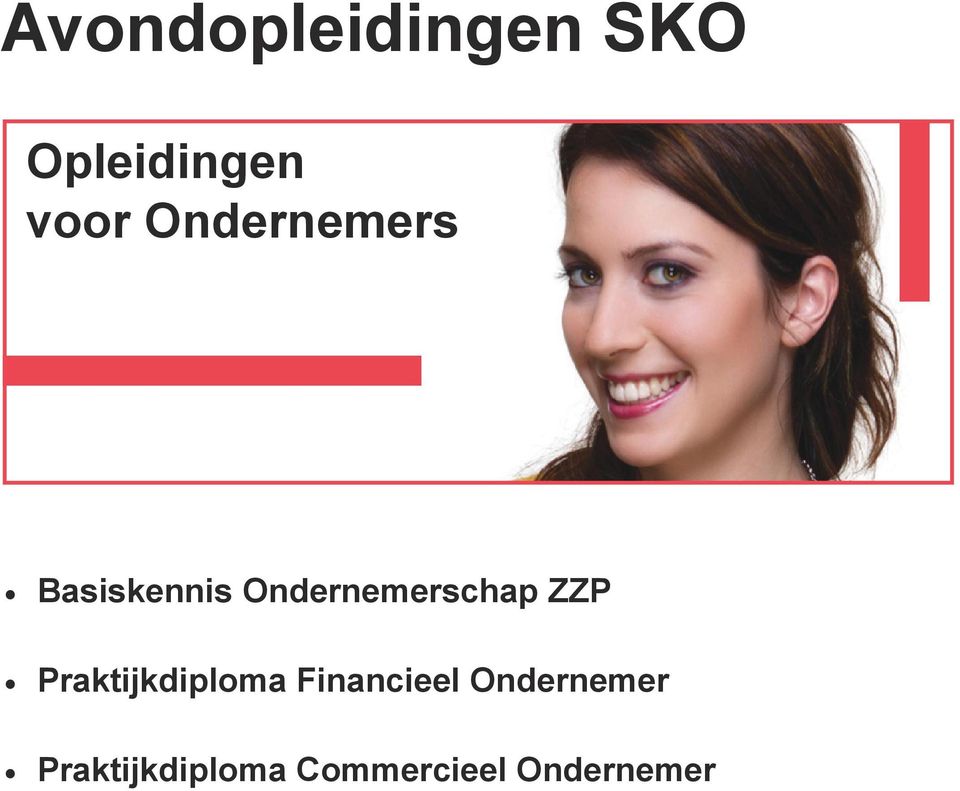 Ondernemerschap ZZP Praktijkdiploma