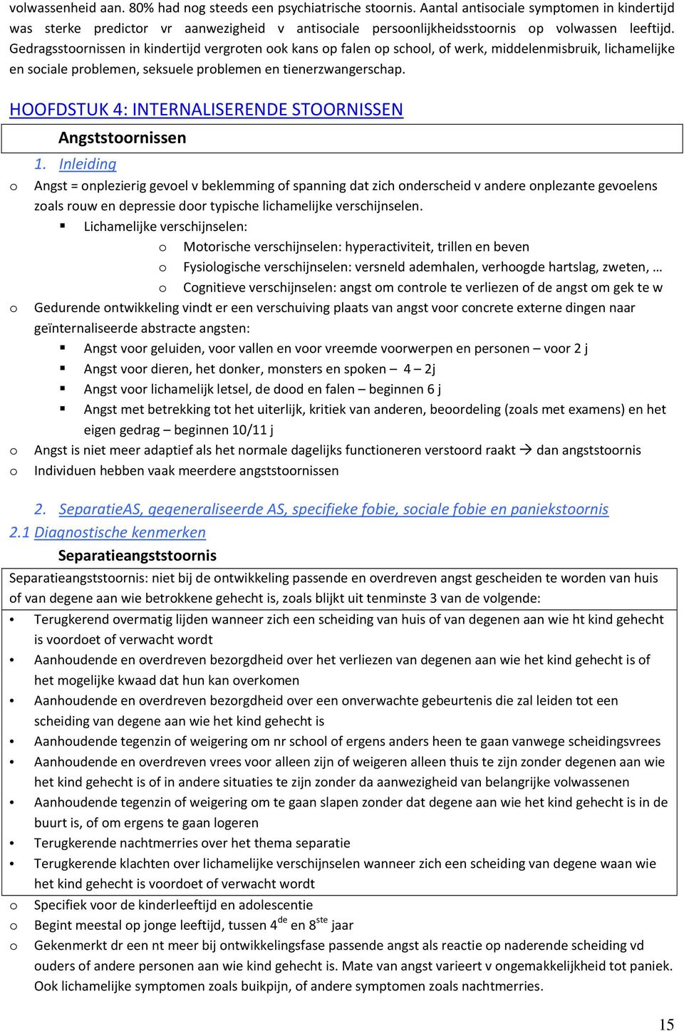 HOOFDSTUK 4: INTERNALISERENDE STOORNISSEN Angststrnissen 1.