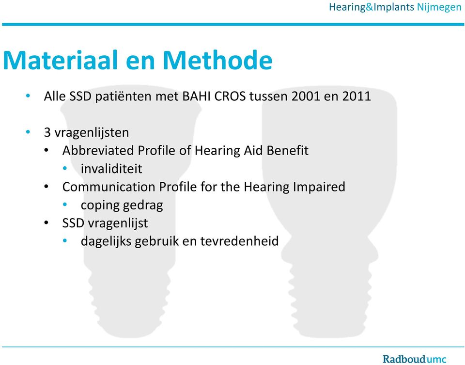 Benefit invaliditeit Communication Profile for the Hearing