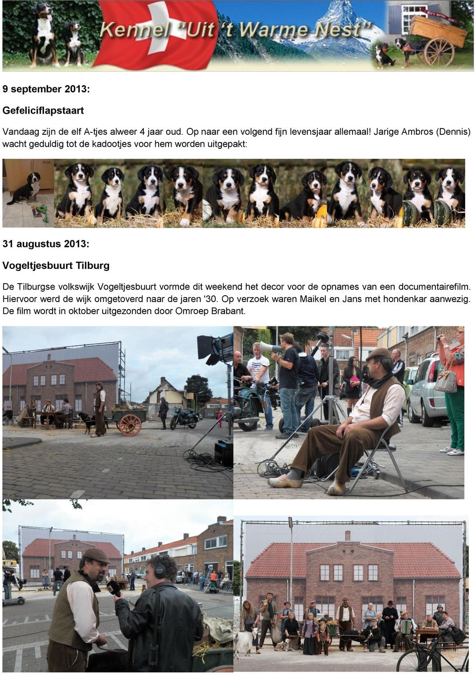 Tilburgse volkswijk Vogeltjesbuurt vormde dit weekend het decor voor de opnames van een documentairefilm.
