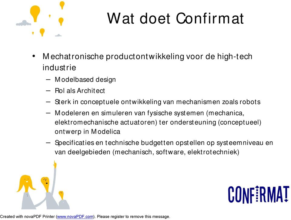 systemen (mechanica, elektromechanische actuatoren) ter ondersteuning (conceptueel) ontwerp in Modelica