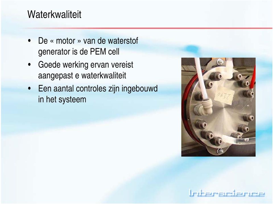 ervan vereist aangepast e waterkwaliteit