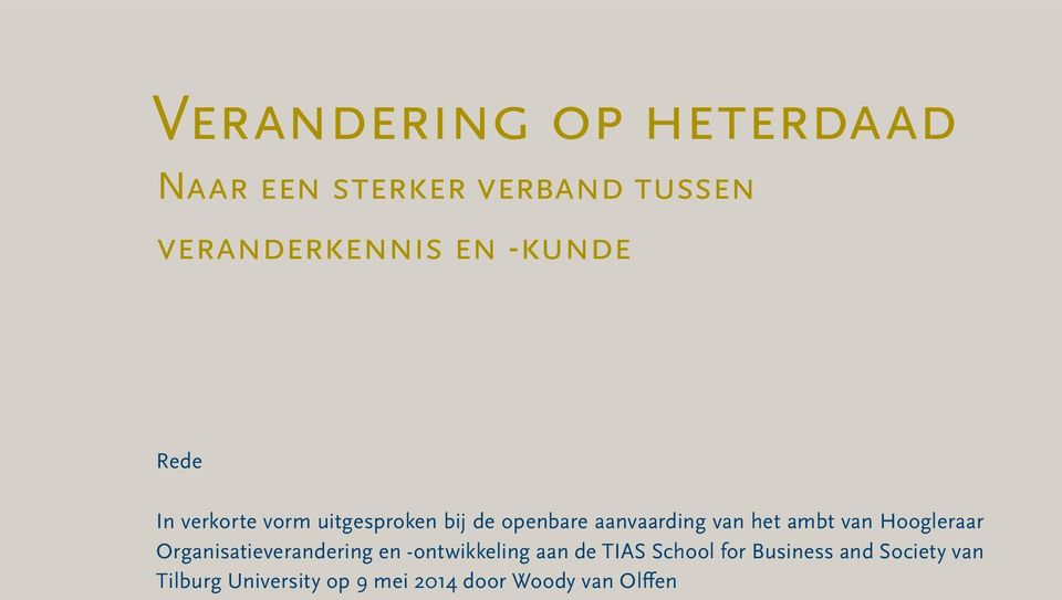 Hoogleraar Organisatieverandering en -ontwikkeling aan de TIAS School for Business