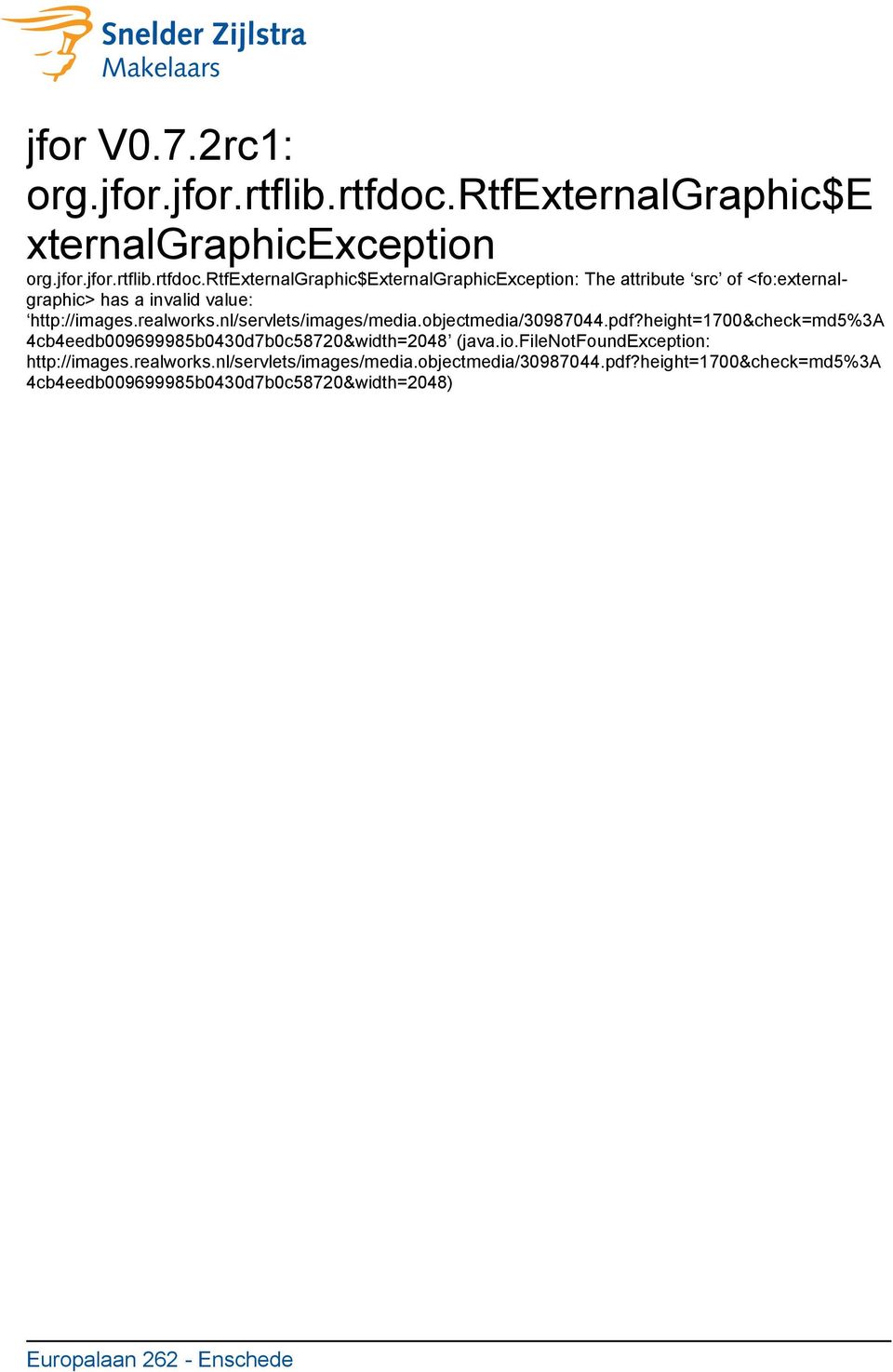 rtfexternalgraphic$externalgraphicexception: The attribute src of <fo:externalgraphic> has a invalid value: http://images.realworks.