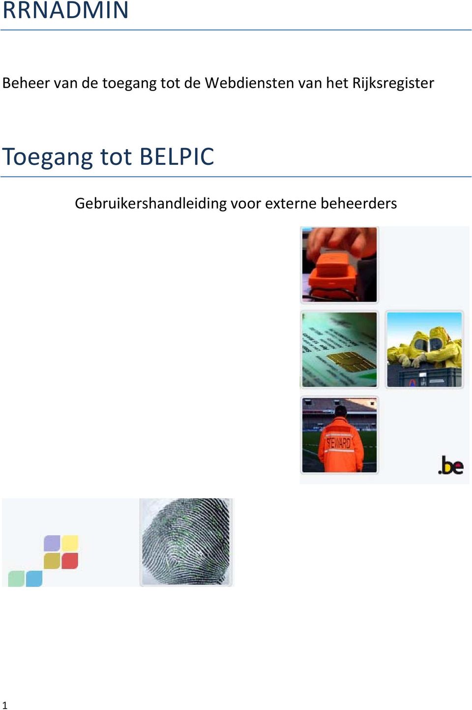 Rijksregister Toegang tot BELPIC