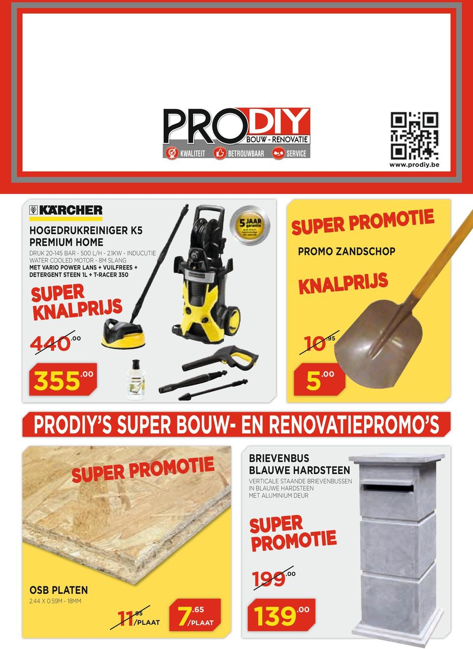 KNALPRIJS SUPER KNALPRIJS 440 PRODIY S SUPER BOUW- EN RENOVATIEPROMO S IE T O M O R P R E P SU BRIEVENBUS BLAUWE