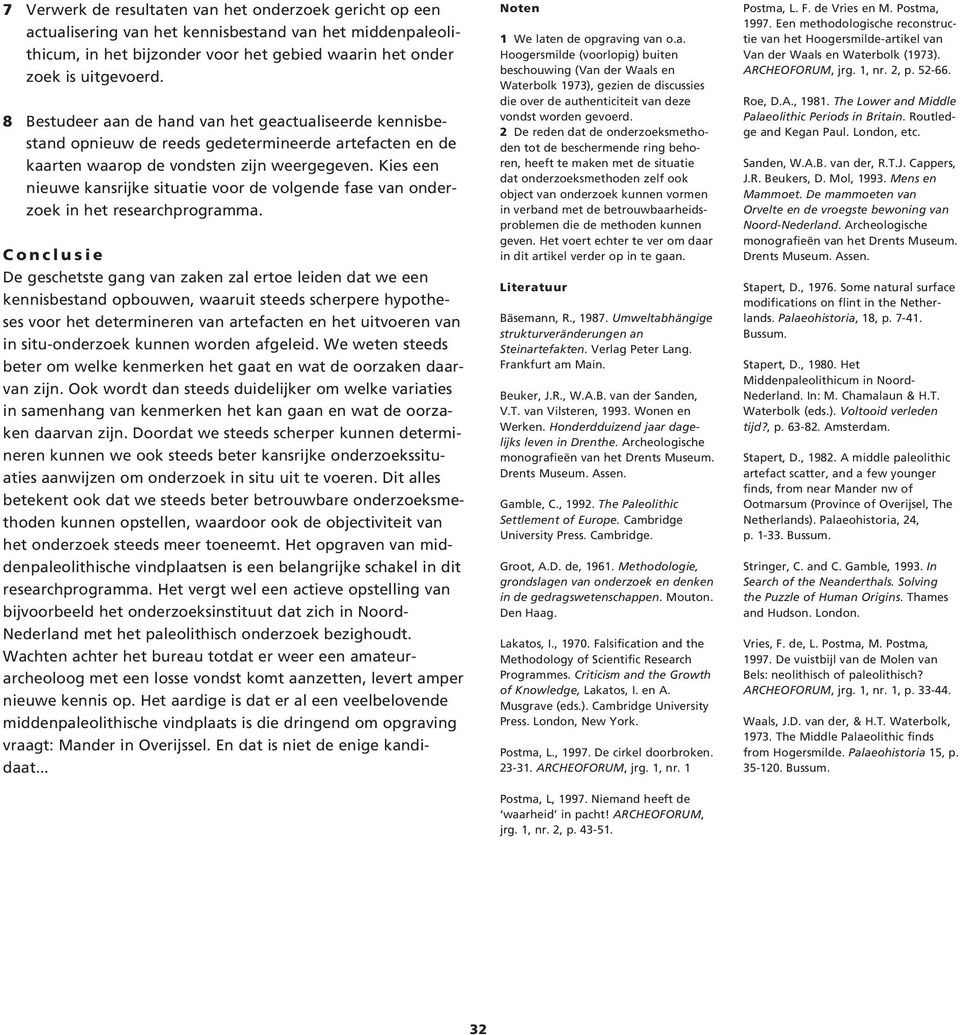 Kies een nieuwe kansrijke situatie voor de volgende fase van onderzoek in het researchprogramma.