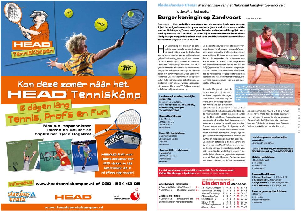 nl of 020-524 43 05 www.headtenniskampen.