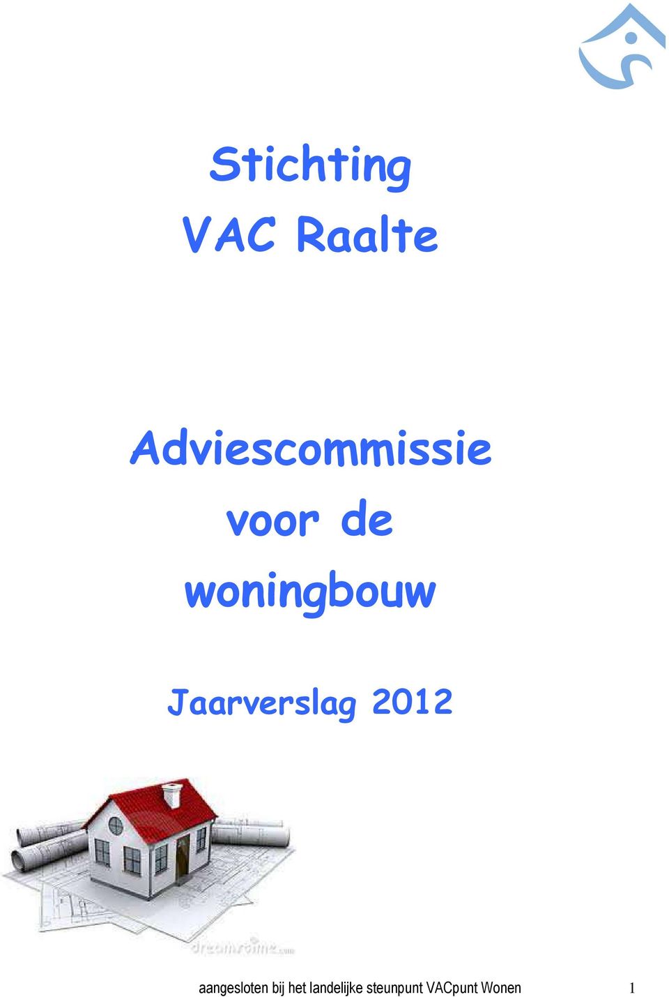 woningbouw Jaarverslag 2012