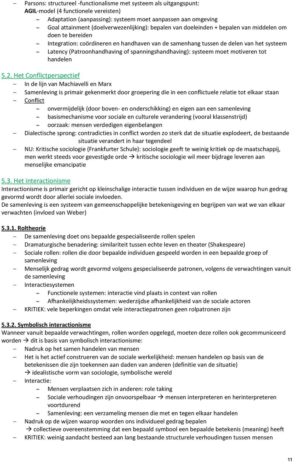 (Patroonhandhaving of spanningshandhaving): systeem moet motiveren tot handelen 5.2.