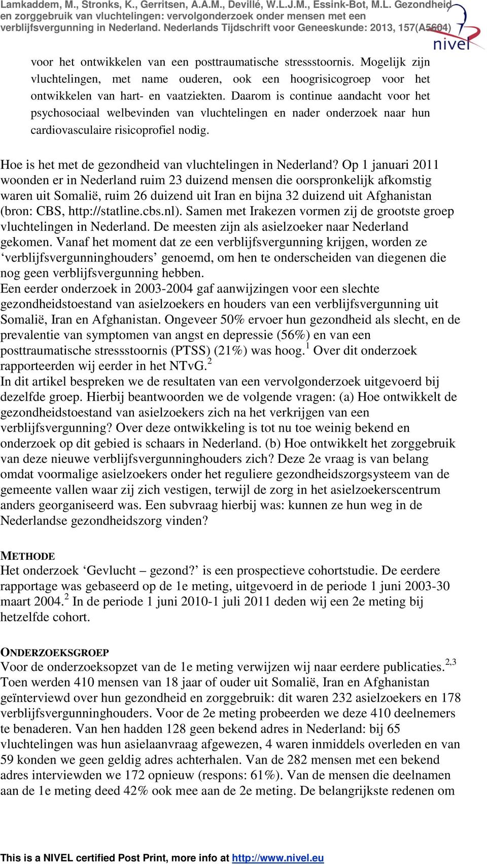 Hoe is het met de gezondheid van vluchtelingen in Nederland?