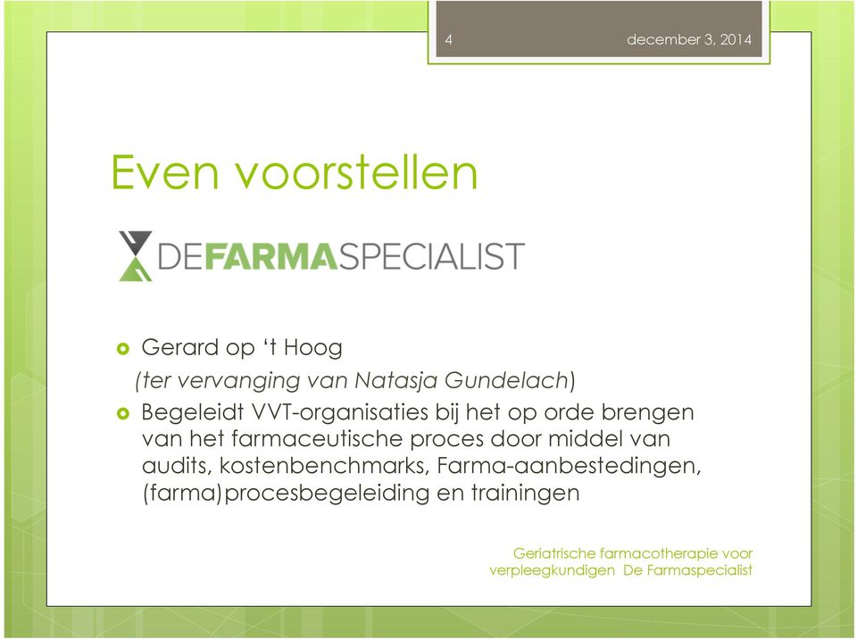 van het farmaceutische proces door middel van audits,