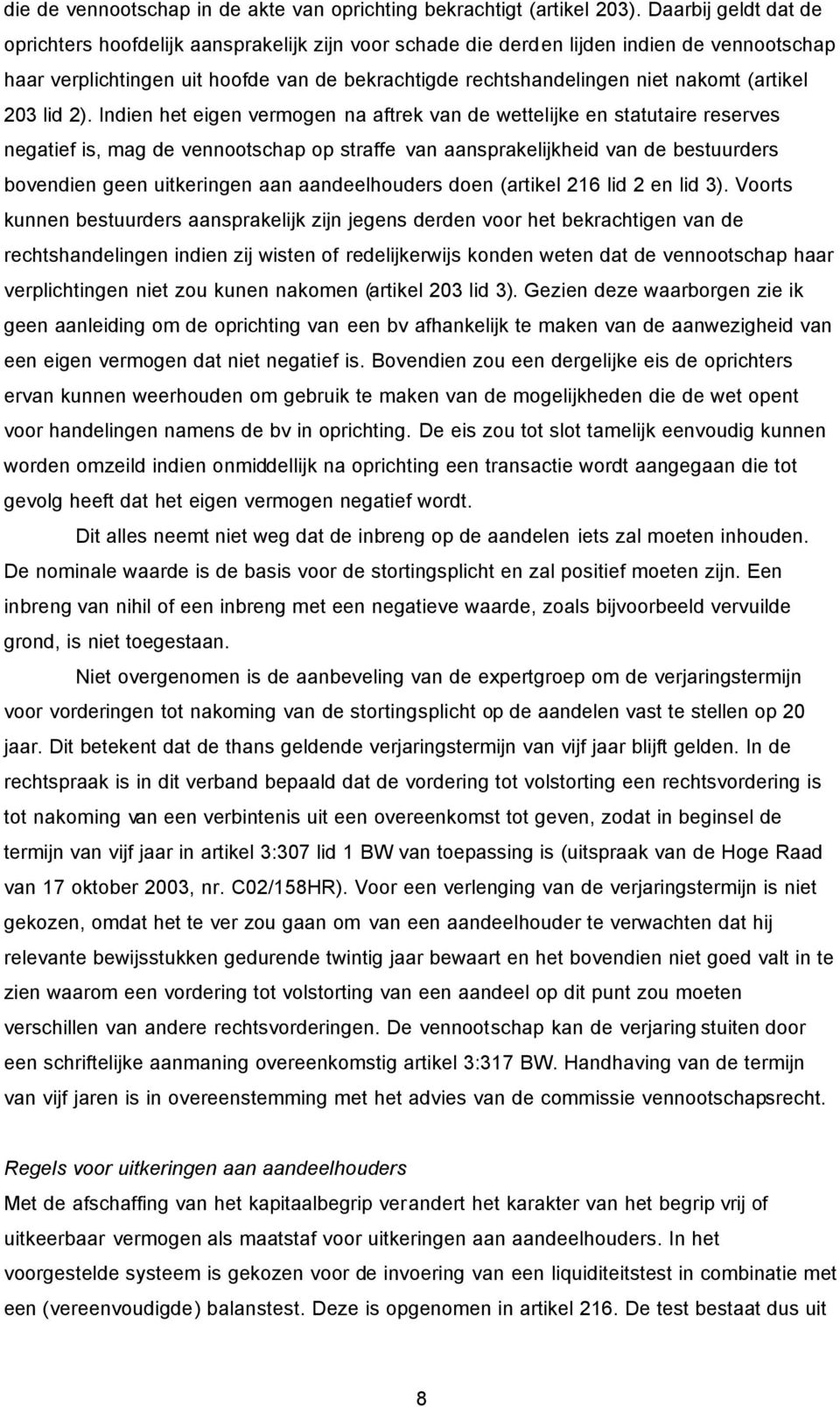 (artikel 203 lid 2).