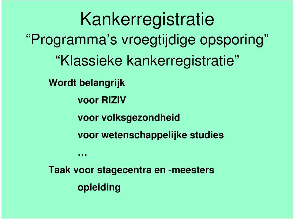 belangrijk voor RIZIV voor volksgezondheid voor