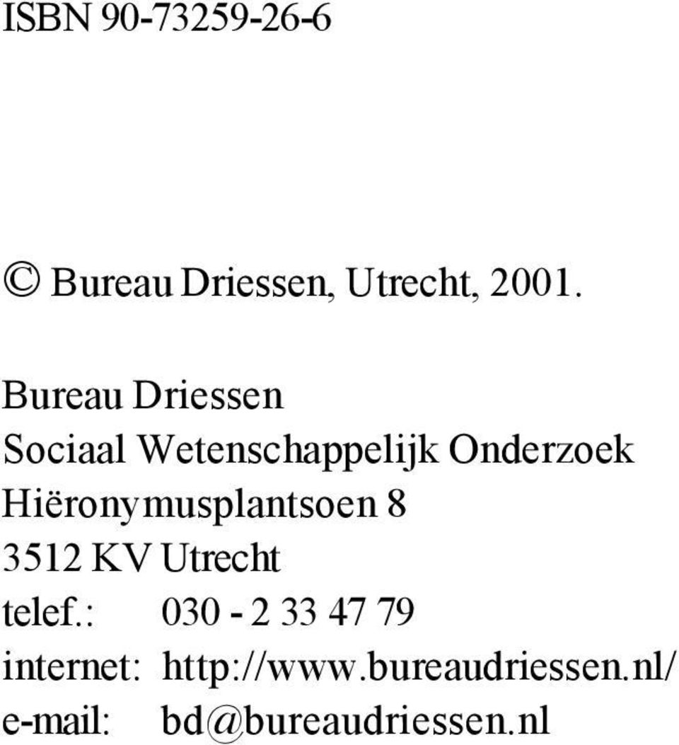 Hiëronymusplantsoen 8 3512 KV Utrecht telef.