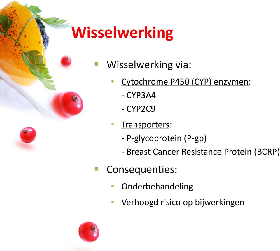P-glycoprotein (P-gp) - Breast Cancer Resistance Protein