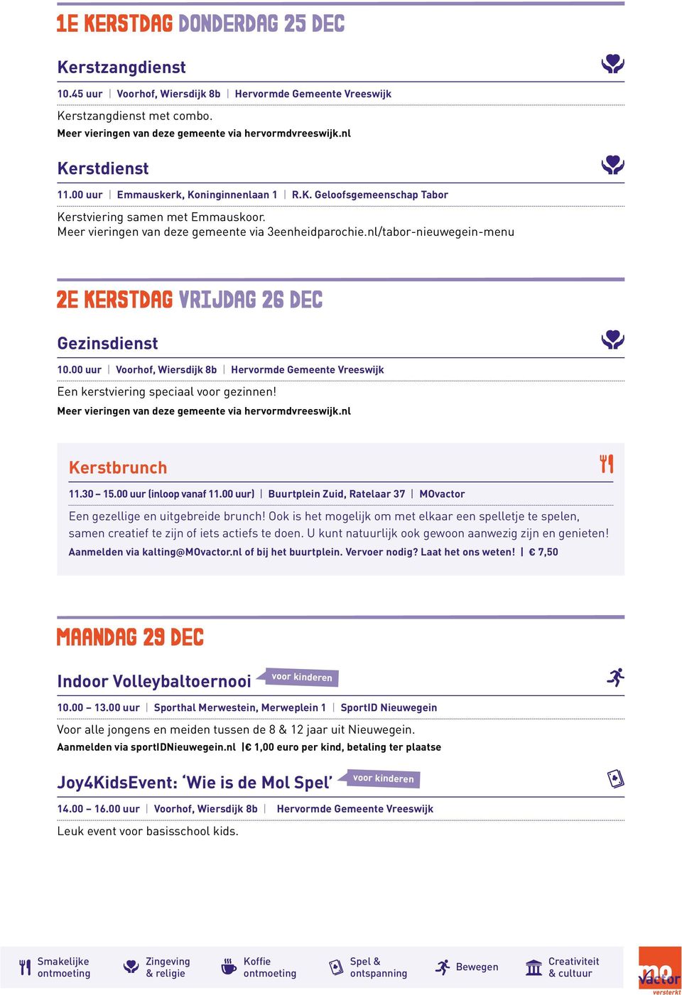 nl/tabor-nieuwegein-menu 2e kerstdag vrijdag 26 dec Gezinsdienst 10.00 uur Voorhof, Wiersdijk 8b Hervormde Gemeente Vreeswijk Een kerstviering speciaal voor gezinnen!