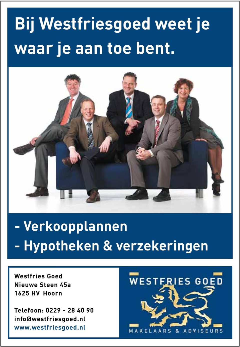Westfries Goed Nieuwe Steen 45a 1625 HV Hoorn