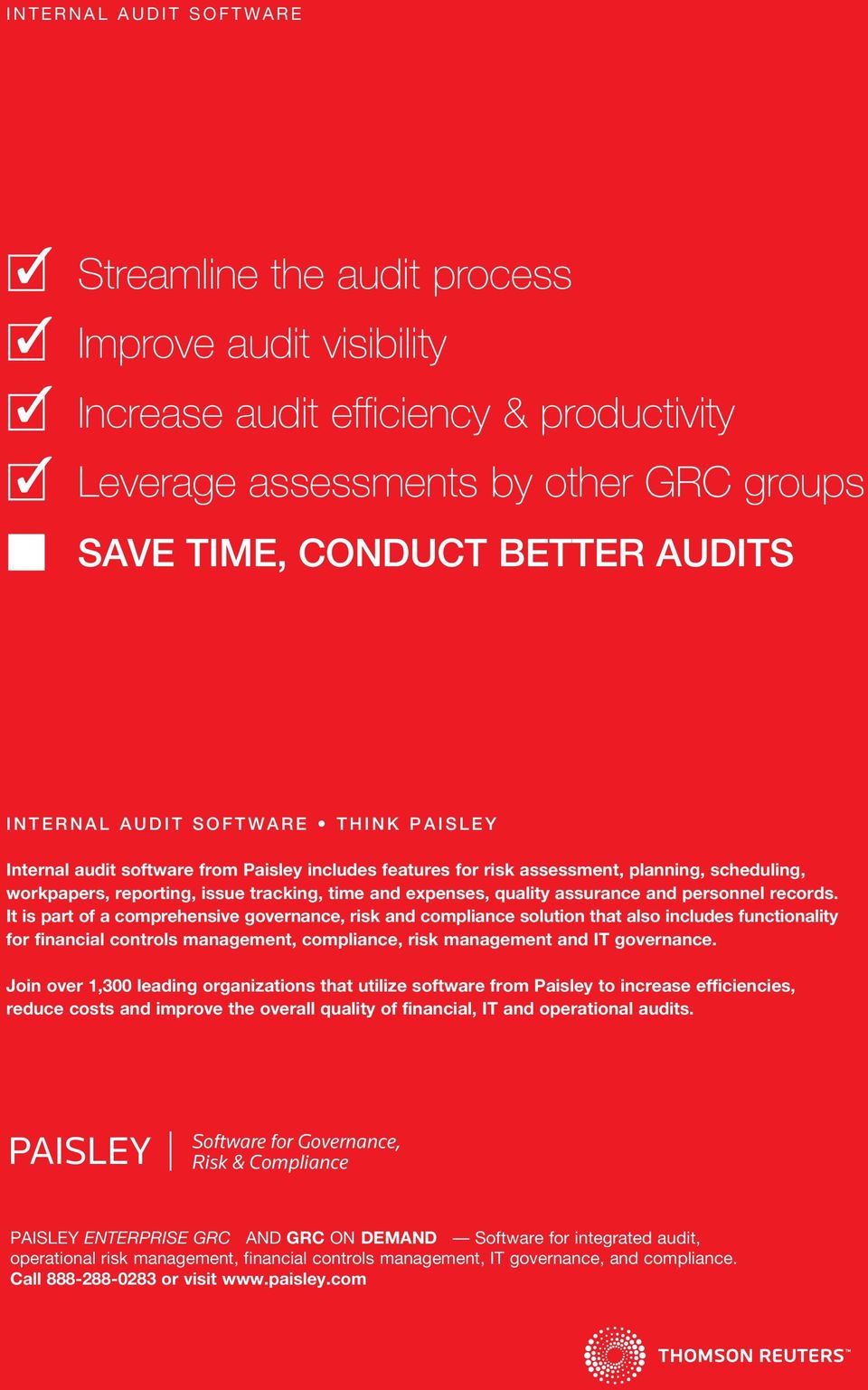 It is part of a comprehensive governance, risk and compliance solution that also includes functionality for financial controls management, compliance, risk management and IT governance.