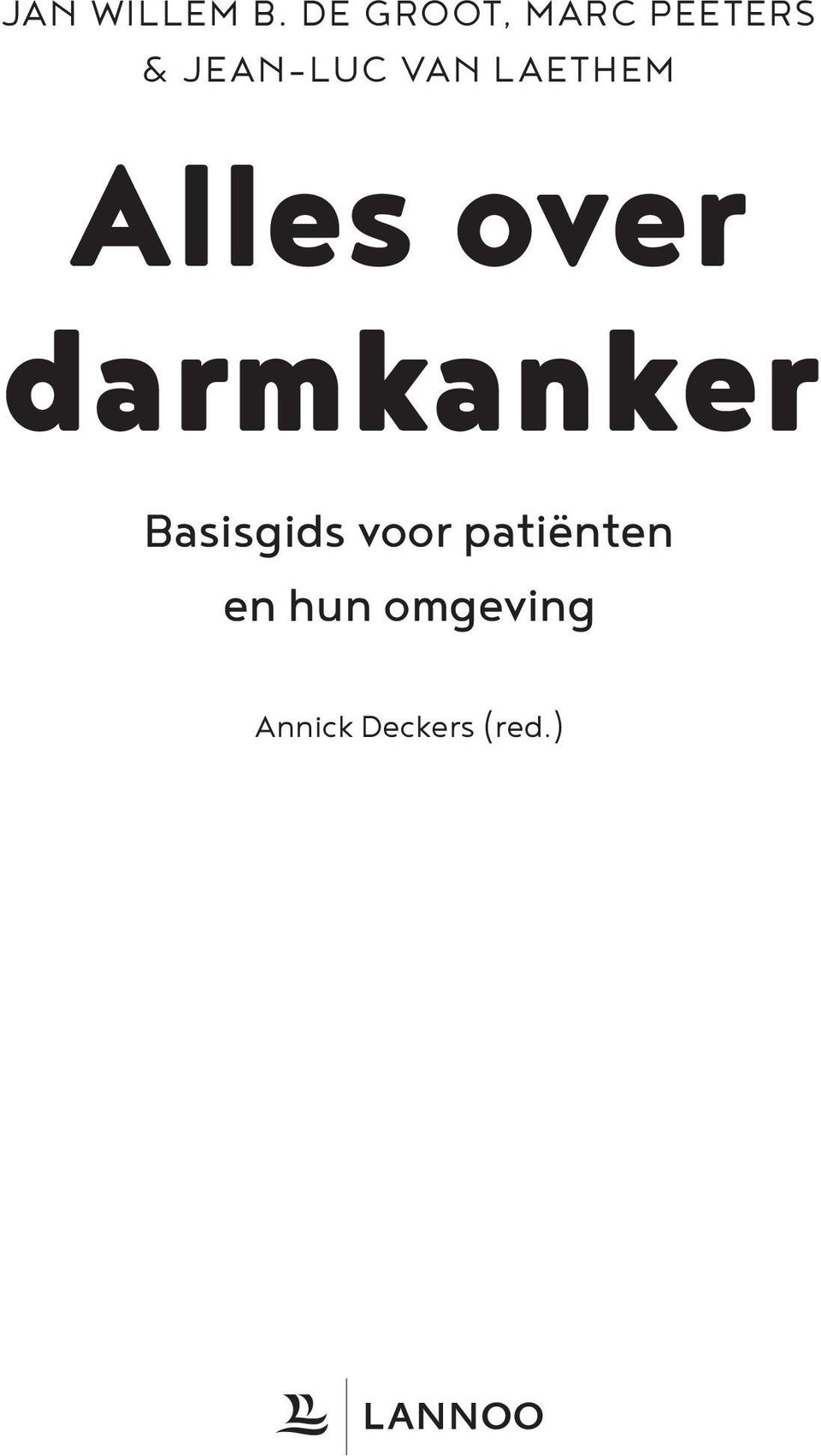 VAN LAETHEM Alles over darmkanker