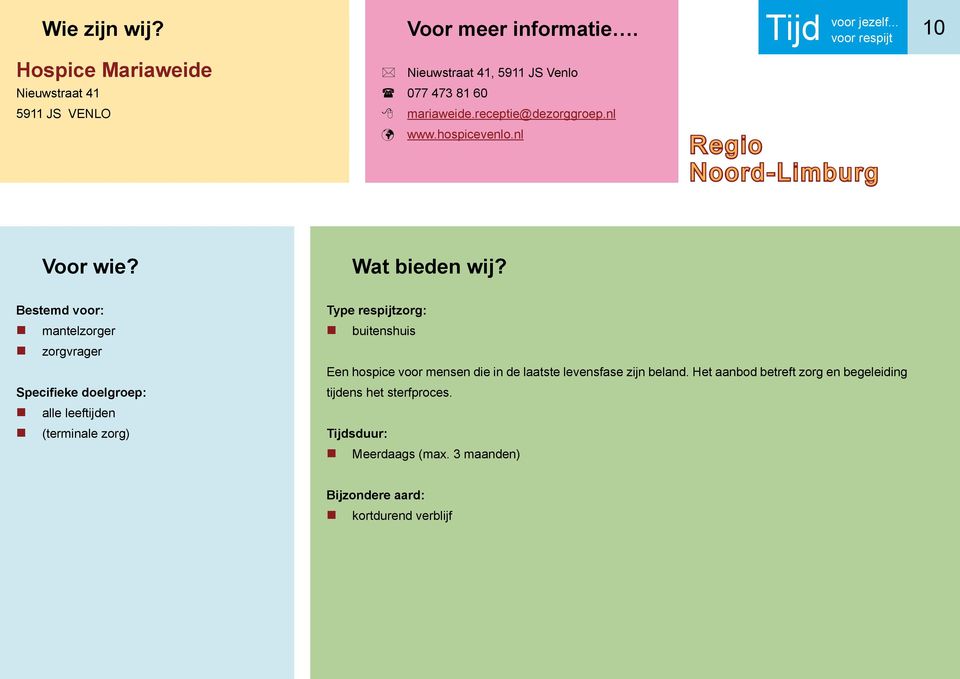 nl mantelzorger alle leeftijden (terminale zorg) buitenshuis Een hospice voor mensen die in de