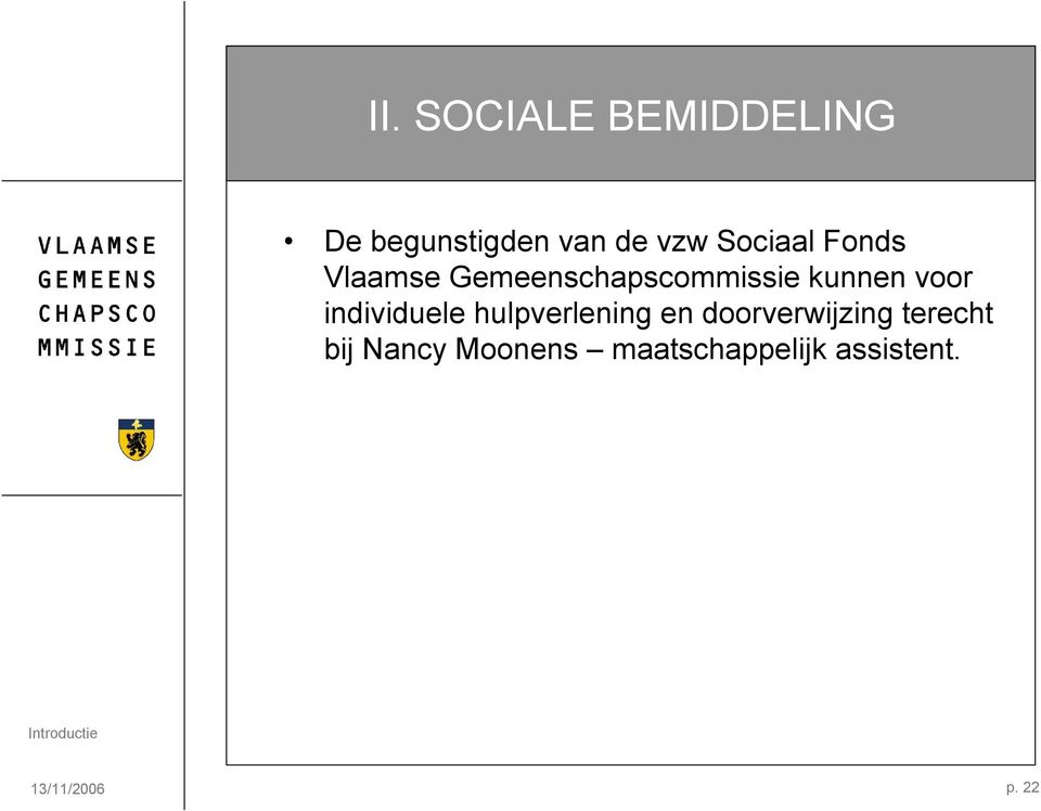 voor individuele hulpverlening en doorverwijzing