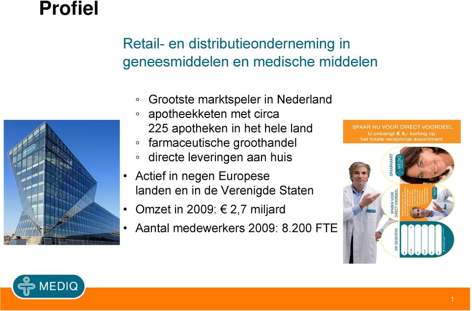 land farmaceutische groothandel directe leveringen aan huis Actief in negen Europese