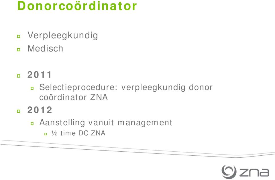 verpleegkundig donor coördinator ZNA