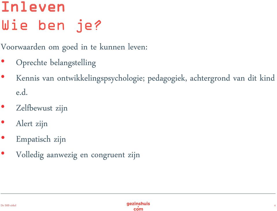 Kennis van ontwikkelingspsychologie; pedagogiek, achtergrond