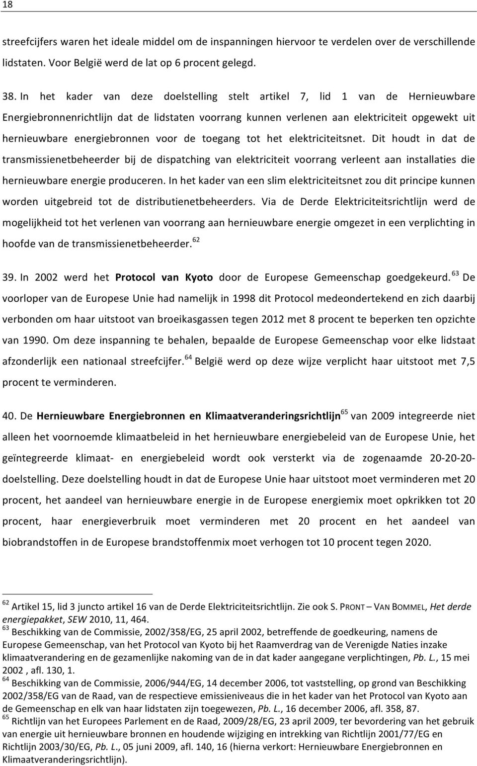 energiebronnen voor de toegang tot het elektriciteitsnet.