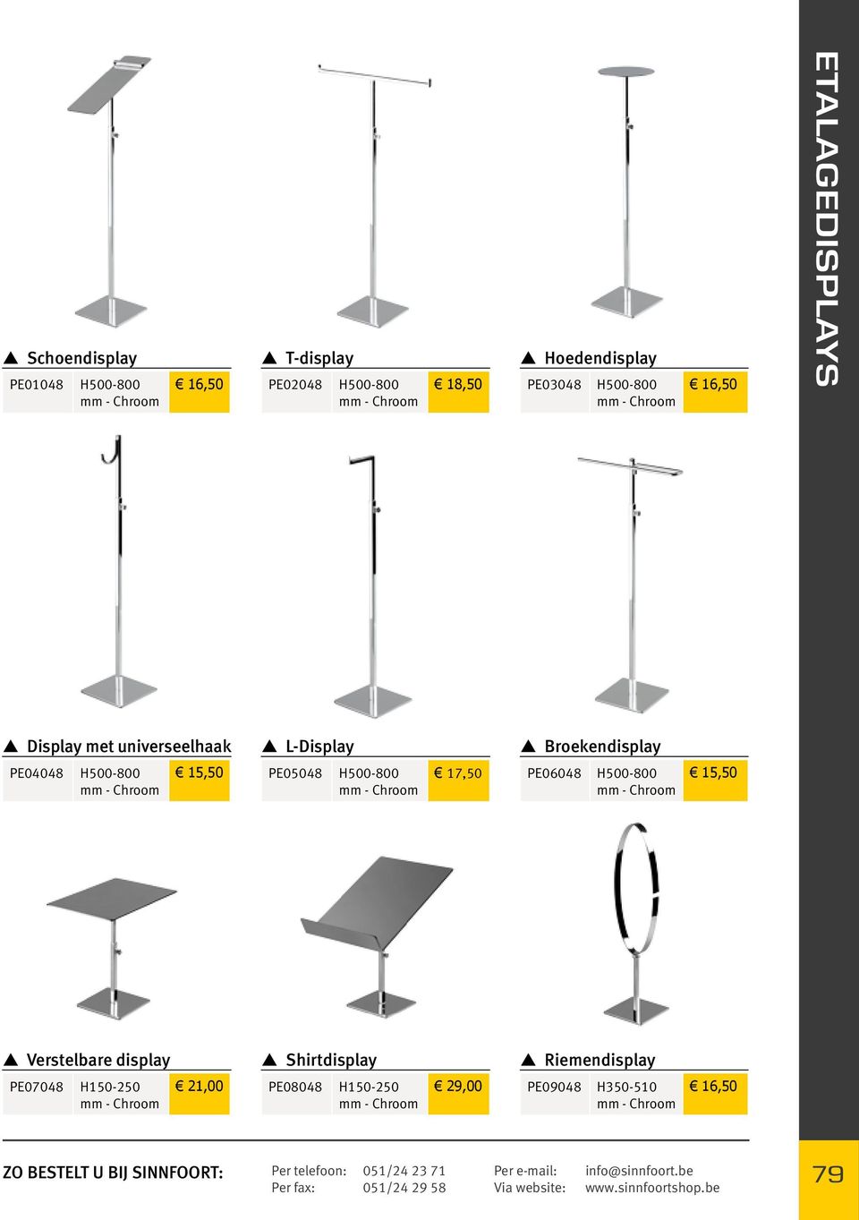 Chroom 15,50 PE05048 H500-800 mm - Chroom 17,50 PE06048 H500-800 mm - Chroom 15,50 Verstelbare display Shirtdisplay