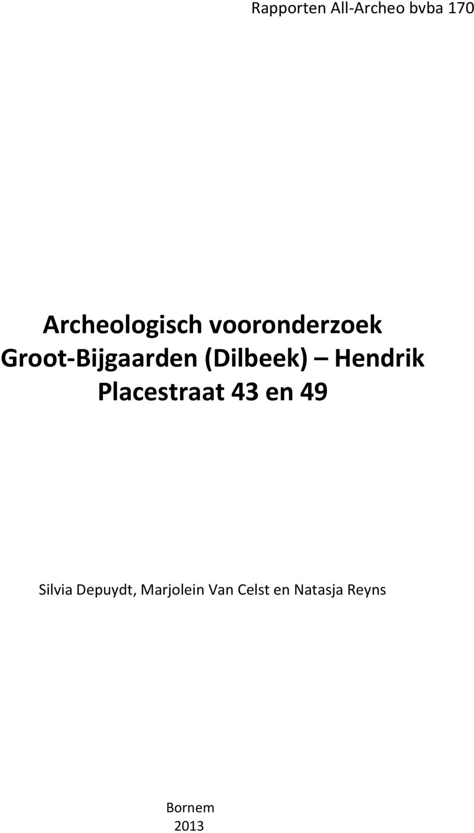 Hendrik Placestraat 4 en 49 Silvia Depuydt,