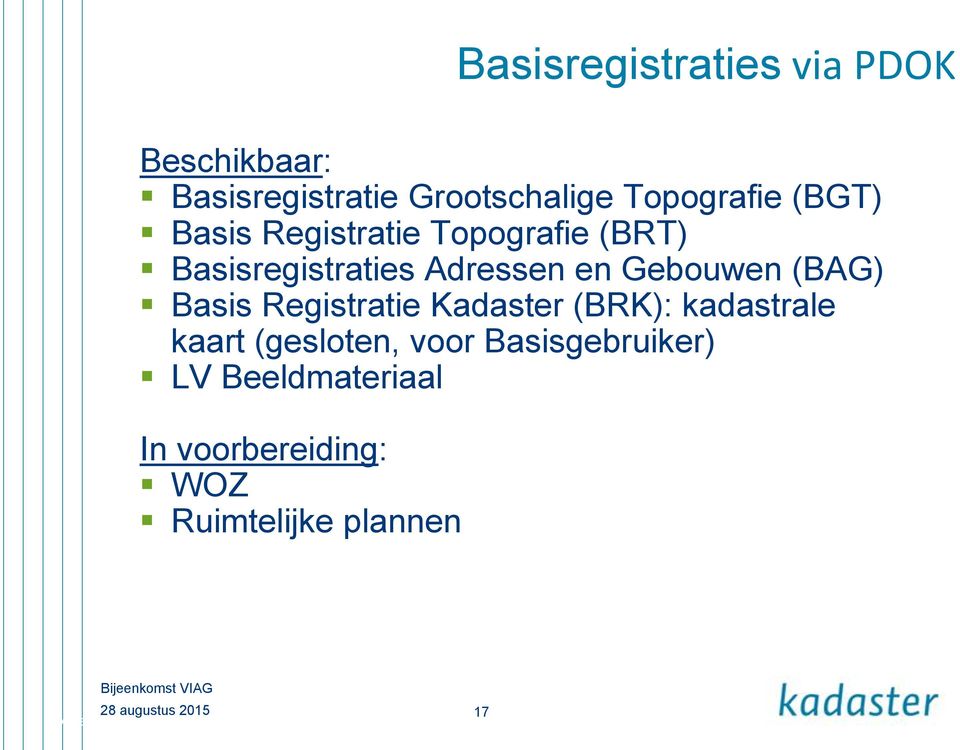 (BAG) Basis Registratie Kadaster (BRK): kadastrale kaart (gesloten, voor